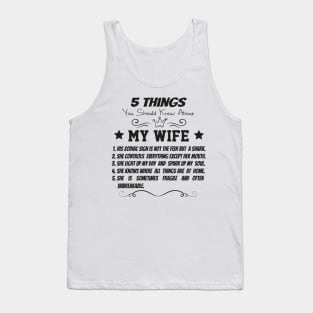 5 Things You Should Know About My Wife Tank Top